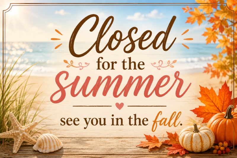 Closed for the season 2026